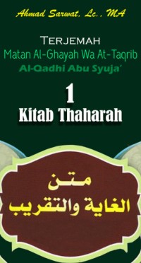 Terjemah Matan Al-Ghayah wa At-Taqrib : Thaharah