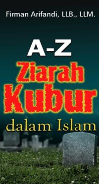 A-Z Ziarah Kubur Dalam Islam