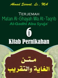 Terjemah Matan al-Ghayah wa at-Taqrib - Nikah