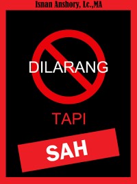 Dilarang Tapi Sah