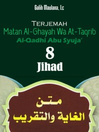 Terjemah Matan al-Ghayah wa at-Taqrib - Jihad