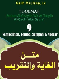 Terjemah Matan Abi Syuja’: Sembelihan, Lomba, Sumpah & Nadzar