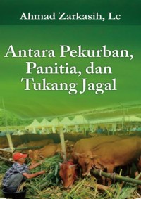 Antara Pekurban, Panitia & Tukang Jagal