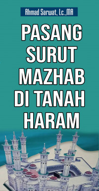 Pasang Surut Mazhab di Tanah Haram